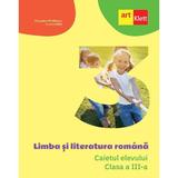 Limba romana - Clasa 3 - Caietul elevului - Cleopatra Mihailescu, Tudora Pitila, editura Grupul Editorial Art