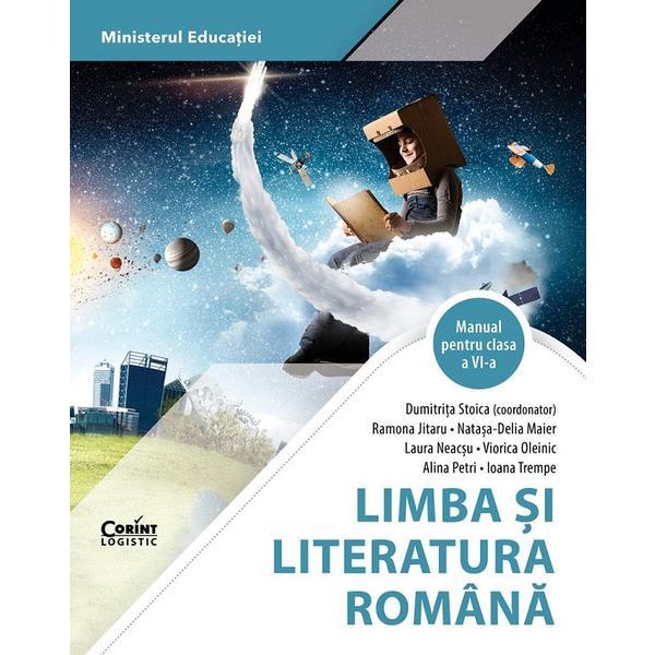 Limba si literatura romana - Clasa 6 - Manual - Dumitrita Stoica, Ramona Jitaru, Natasa-Delia Maier, Laura Neacsu, Viorica Oleinic, Alina Petri, Ioana Trempe, editura Corint