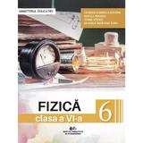 Fizica - Clasa 6 - Manual - Carmen-Gabriela Bostan, Rodica Perjoiu, Ioana Stoica, Mihaela Mariana Tura, editura Didactica Si Pedagogica