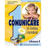 Comunicare In Limba Romana Cls.1 Manual Ed.2024 Cod 69000 - Cleopatra Mihailescu, T. Pitila