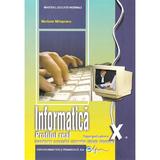 Informatica. Profilul real - Clasa 10 - Manual - Mariana Milosescu, editura Didactica Si Pedagogica