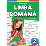 Exceleaza la limba romana - Clasa 2 - Veronica Ene, editura Dorinta