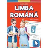 Exceleaza la limba romana - Clasa 4 - Irina Bodrug, editura Dorinta