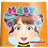 Masti cu activitati: Personaje pentru fete - Inesa Tautu, Olga Timcov, editura Dorinta