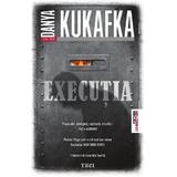 Executia - Danya Kukafka, editura Trei