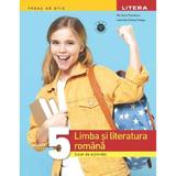 Limba si literatura romana - Clasa 5 - Caiet de activitati - Marilena Pavelescu, Luminita Doinita Neagu, editura Litera