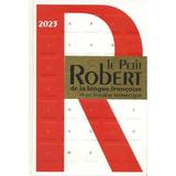 2023 - Le Petit Robert De La Langue Francaise Et Sa Version Numerique, Editura Le Robert