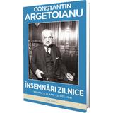 Insemnari zilnice Vol.9: 21 aprilie-31 decembrie 1941 - Constantin Argetoianu, editura Paul Editions