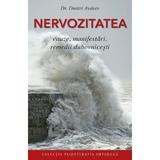 Nervozitatea. Cauze, manifestari, remedii duhovnicesti - Dmitri Avdeev, editura Sophia