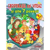 Croitorasul cel viteaz si alte 7 povesti, editura Crisan