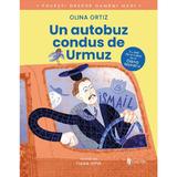 Un autobuz condus de Urmuz - Olina Ortiz, editura Univers