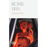 Toamna la Pekin - Boris Vian, editura Univers