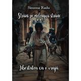 Straini pe meleaguri straine. Seria Libertatea ca o vraja Vol.2 - Simona Radu, editura Cassius Books