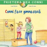 Conni face gimnastica - Liane Schneider, Janina Gorrissen, editura Casa