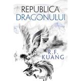 Republica Dragonului - Rebecca F. Kuang, editura Paladin