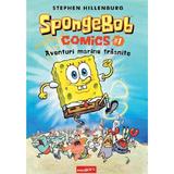 Spongebob Comics Vol.1: Aventuri marine trasnite - Stephen Hillenburg, editura Grupul Editorial Art