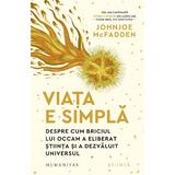 Viata e simpla - Johnjoe McFadden, editura Humanitas