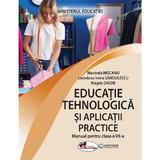 Educatie tehnologica si aplicatii practice - Clasa 7 - Manual - Marinela Mocanu, Loredana-Irena Sandulescu, Magda Dache, editura Aramis