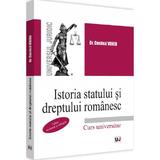 Istoria statului si dreptului romanesc - Costica Voicu, editura Universul Juridic