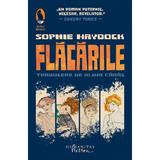 Flacarile - Sophie Haydock, editura Humanitas