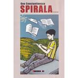 Spirala - Geo Constantinescu, editura Eikon