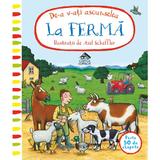 De-a v-ati ascunselea. La ferma - Axel Scheffler, editura Cartea Copiilor