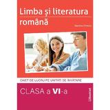 Limba si Literatura Romana - Clasa 6 - Caiet - Mariana Cheroiu, editura Booklet