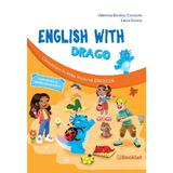 English with Drago - Clasa 2 - Caiet de lucru - Valentina Barabas-Costache, Laura Stanciu, editura Booklet