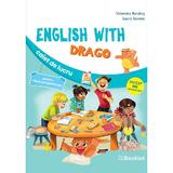 English with Drago - Clasa pregatitoare - Caiet de lucru - Valentina Barabas, Laura Stanciu, editura Booklet