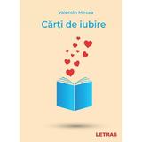 Carti de iubire - Valentin Mircea, editura Letras