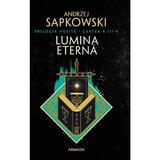 Lumina eterna. Trilogia Husita Vol.3 - Andrzej Sapkowski, editura Nemira