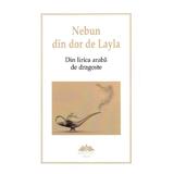 Nebun din dor de Layla. Din lirica araba de dragoste, editura Proema