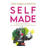 Self-made. Cum ne cream identitatea, de la Leonardo da Vinci la familia Kardashian - Tara Isabella Burton, editura Polirom