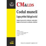 Codul muncii. Legea dialogului social Act. 11 septembrie 2024, editura Rosetti