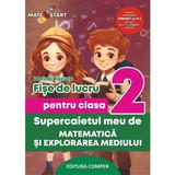 Supercaietul meu de matematica si explorarea mediului - Clasa 2 - Fise de lucru - Dorina Riscuta, editura Comper