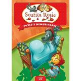 Scufita rosie. Povesti nemuritoare, editura Litera