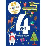 4 ani - Pomul de Craciun - 25 de activitati pentru varsta mea, editura Litera