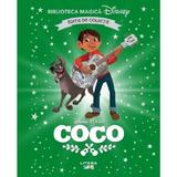 Coco. Biblioteca magica Disney, editura Litera