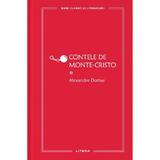 Contele de Monte-Cristo Vol.1 - Alexandre Dumas, editura Litera