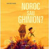 Noroc sau ghinion? - Ian De Haes, editura Univers