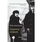 Doamna Ataturk - Ipek Calislar, editura Univers