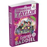 Turbobolidul Taylor - David Baddiel, editura Gama