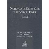 Dictionar de drept civil si proceduri civile Ed.2 - Dumitru Radescu, Elena Radescu, Georgeta Stoican, editura C.h. Beck