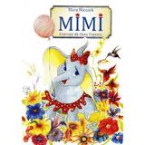 Mimi - Mara Nicoara, editura Miron