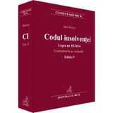 Codul Insolventei Legea Nr.85 Din 2014. Comentariu Pe Articole Ed.5 - Ion Turcu, editura C.h. Beck