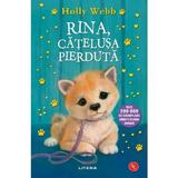 Rina, catelusa pierduta - Holly Webb, editura Litera