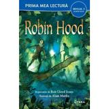 Robin Hood. Prima mea lectura, editura Litera