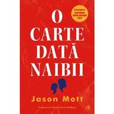 O carte data naibii - Jason Mott