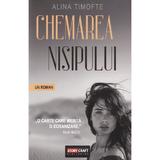 Chemarea nisipului - Alina Timofte, editura Storycraft