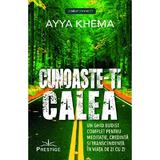 Cunoaste-ti calea - Ayya Khema, editura Prestige